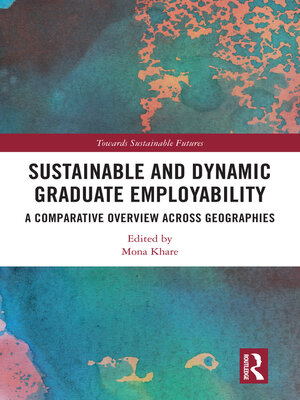 cover image of Sustainable and Dynamic Graduate Employability
